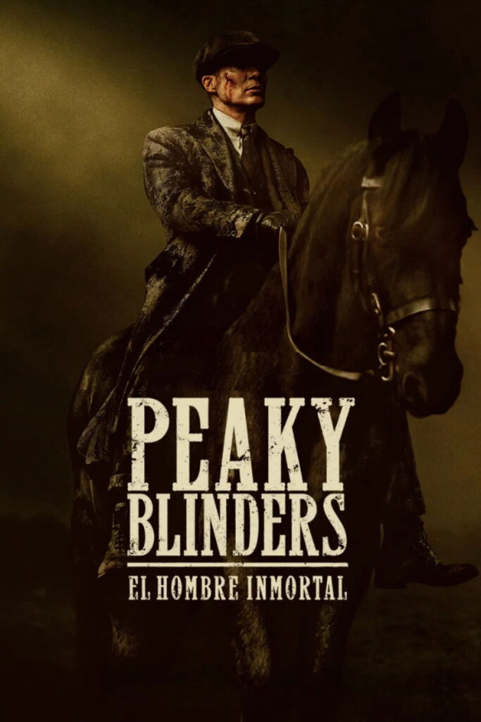 Peaky Blinders: El hombre inmortal – (2026)